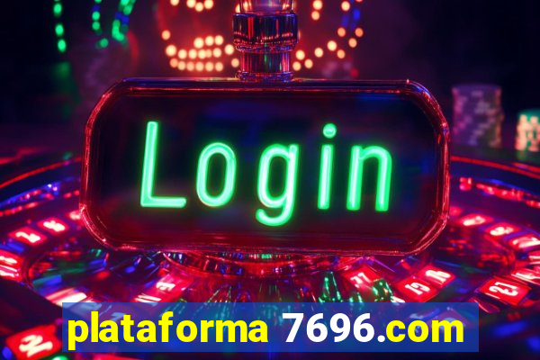 plataforma 7696.com